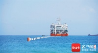 海南-香港国际海缆成功登陆文昌 系海南首条国际海缆